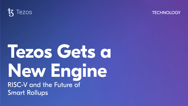 Tezos Gets a New Engine: RISC-V and the Future of Smart Rollups